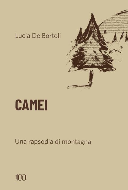 Camei. Una rapsodia di montagna - Lucia De Bortoli - copertina