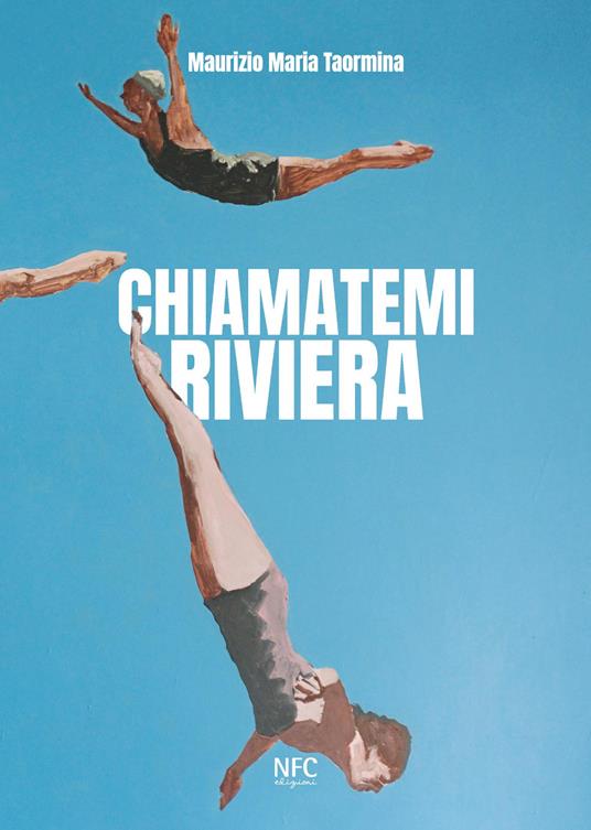 Chiamatemi Riviera - Maurizio Maria Taormina - copertina