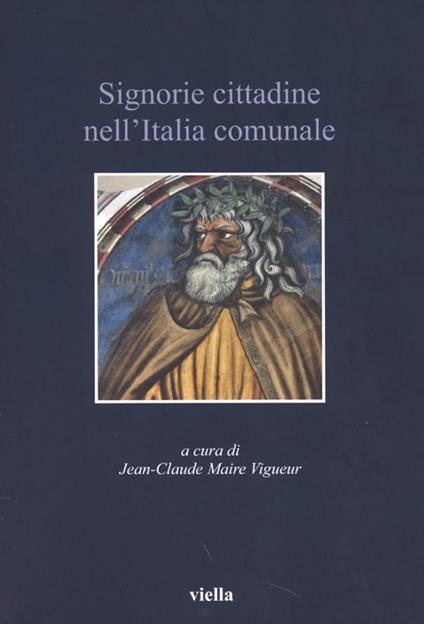 Signorie cittadine nell'Italia comunale - copertina