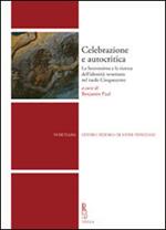 Celebrazione e autocritica. La Serenissima e la ricerca dell'identità veneziana nel tardo cinquecento