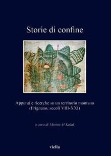 Storie di confine. Appunti e ricerche su un territorio montano (Frignano, secoli VIII-XXI)