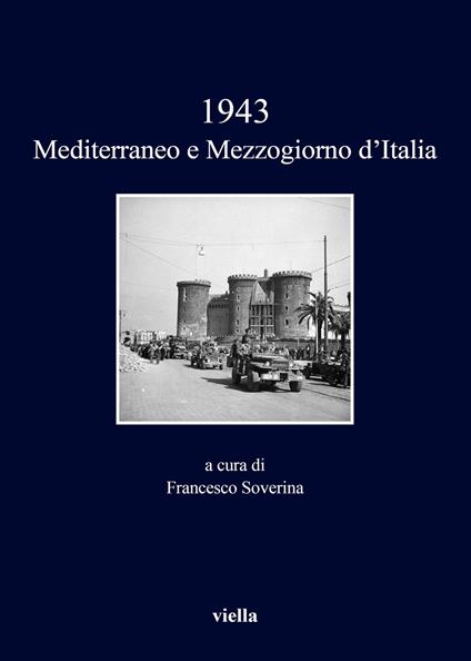 1943. Mediterraneo e Mezzogiorno d'Italia - copertina