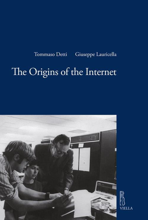 The Origins of the Internet - Tommaso Detti,Giuseppe Lauricella - ebook