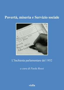 Povertà, miseria e servizio sociale. L'Inchiesta parlamentare del 1952