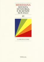 Meridiana (2017). Vol. 89: Cosmopolitismi.