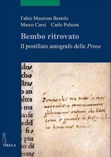 Bembo ritrovato. Il postillato autografo delle prose