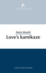 Love's kamikaze