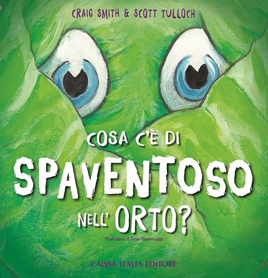 Cosa c'è di spaventoso nell'orto? Ediz. illustrata - Craig Smith - copertina