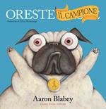 Oreste il campione. Ediz. a colori