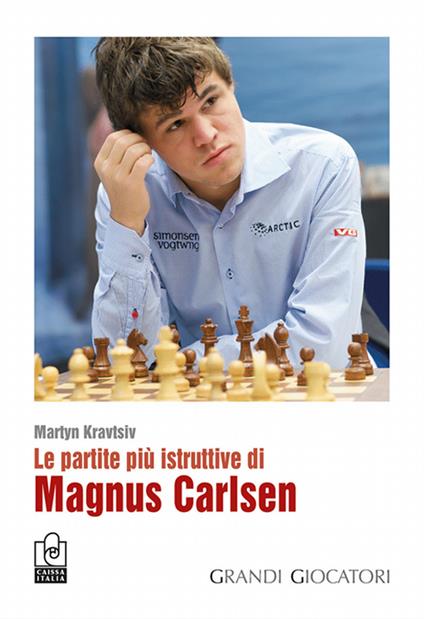 Le partite più istruttive di Magnus Carlsen - Martyn Kravisiv - copertina