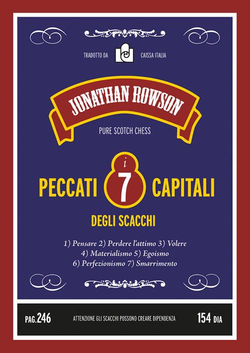 I sette peccati capitali degli scacchi. Nuova ediz. - Jonathan Rowson - copertina