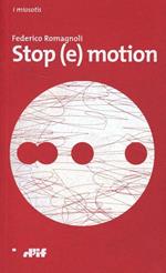 Stop (e)motion
