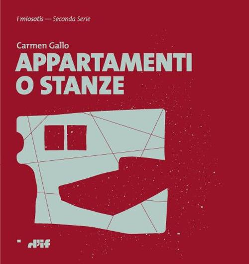 Appartamenti o stanze - Carmen Gallo - copertina