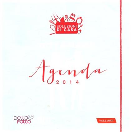 Agenda 2014. Soluzioni di casa. Titty e Flavia - Flavia Alfano,Titty D'Attoma - copertina