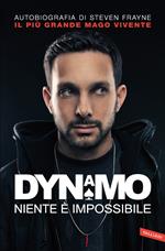 Dynamo. Niente è impossibile