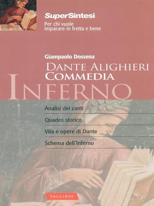 La Divina Commedia di Dante Alighieri. Inferno. La guida completa alla prima cantica con un commento d'autore - Giampaolo Dossena - 3