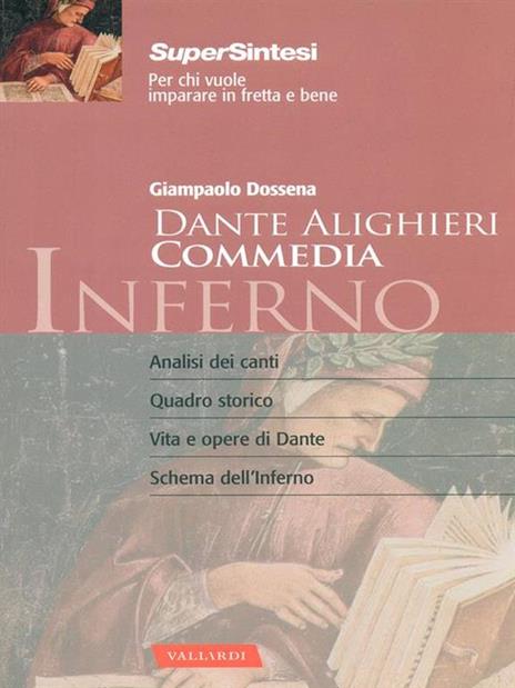 La Divina Commedia di Dante Alighieri. Inferno. La guida completa alla prima cantica con un commento d'autore - Giampaolo Dossena - 4