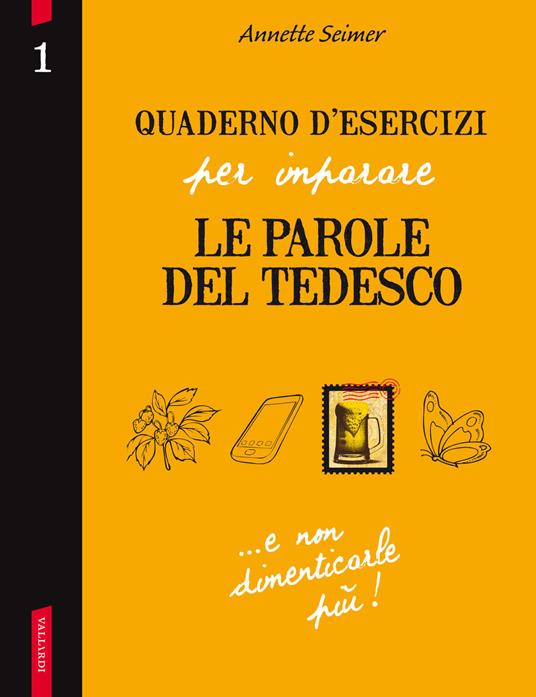 Quaderno d'esercizi per imparare le parole del tedesco. Vol. 1 - Annette Seimer - copertina