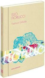 Elio Fiorucci. Fashion unfolds