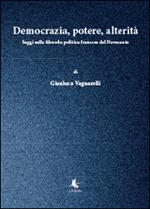Democrazia, potere, alterità