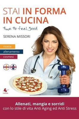 Stai in forma in cucina - Serena Missori - copertina