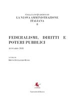 La nuova amministrazione italiana. Vol. 8: Federalismi, diritti e poteri pubblici.