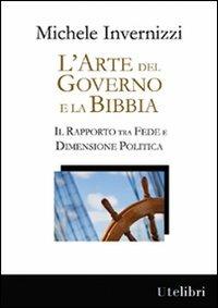 L'arte del governo e la Bibbia - Michele Invernizzi - copertina
