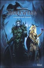 L' armata degli scheletri. Darkwing. Vol. 2