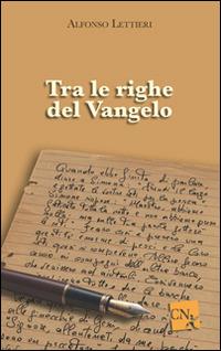 Tra le righe del Vangelo - Alfonso Lettieri - copertina
