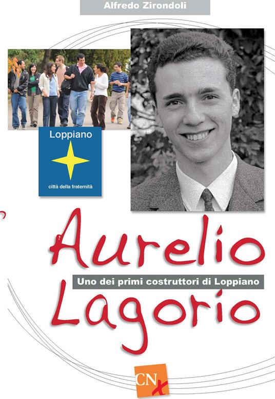 Aurelio Lagorio - Alfredo Zirondoli - copertina