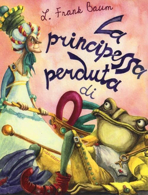 La principessa perduta di Oz - L. Frank Baum - copertina