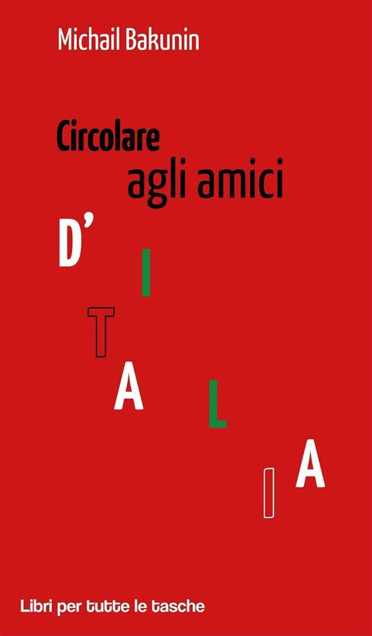 Circolare agli amici d'Italia - Michail Bakunin - copertina