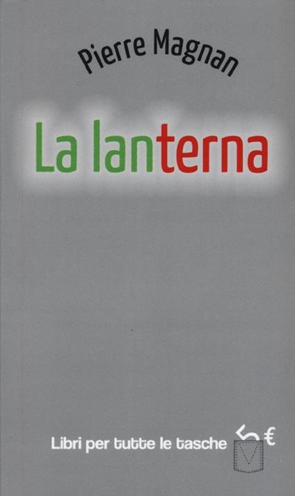 La lanterna - Pierre Magnan - copertina