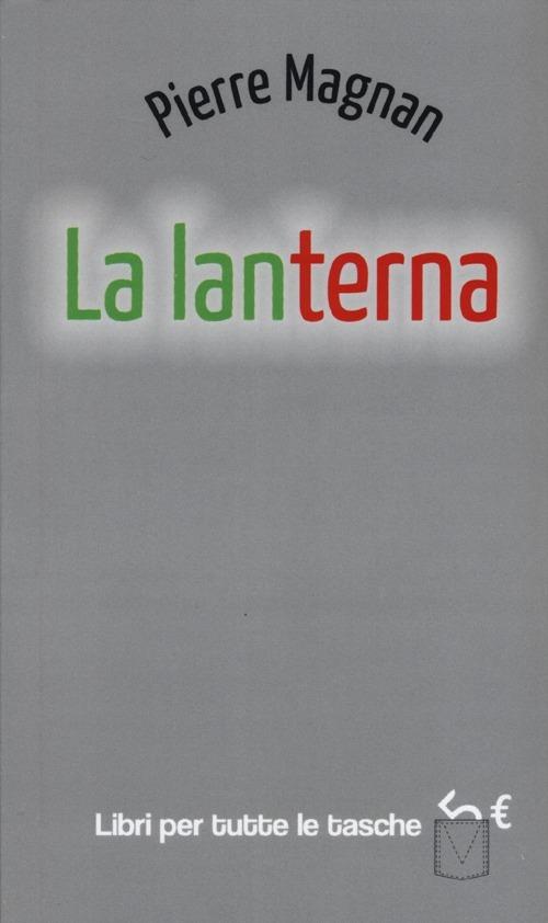 La lanterna - Pierre Magnan - copertina