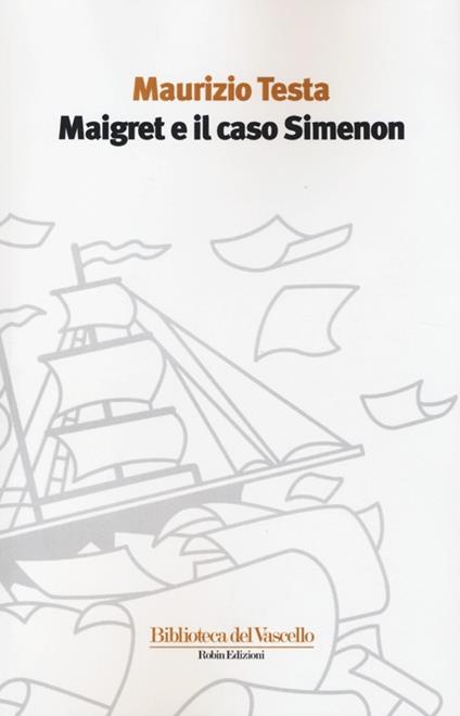 Maigret e il caso Simenon - Maurizio Testa - copertina