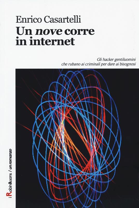 Un «nove» corre in internet - Enrico Casartelli - copertina