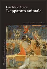 L'apparato animale - Gualberto Alvino - copertina