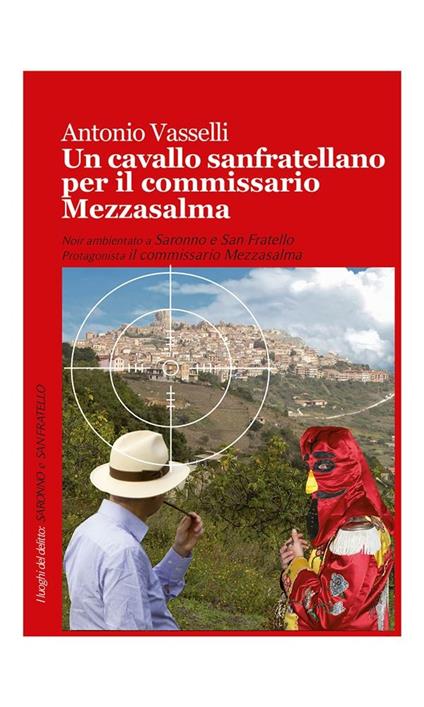 Un cavallo sanfratellano per il commissario Mezzasalma - Antonio Vasselli - ebook