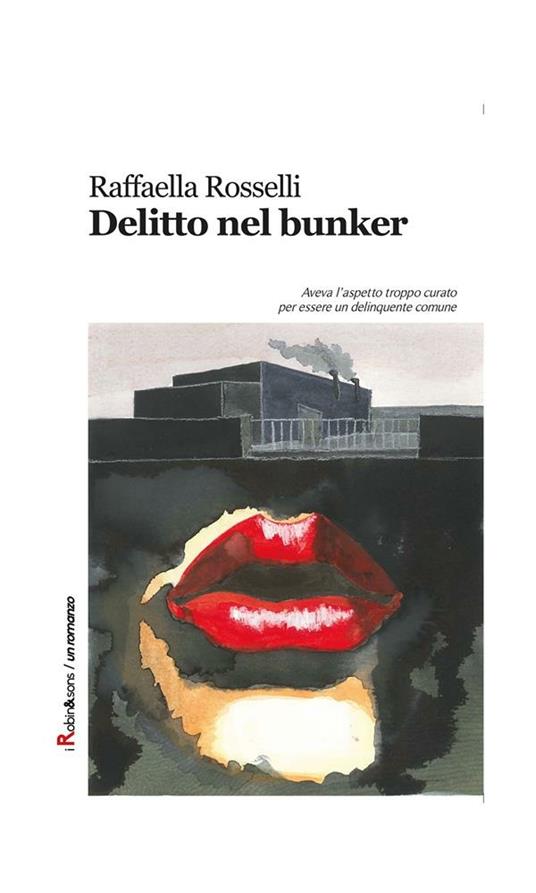 Delitto nel bunker - Raffaella Rosselli - ebook