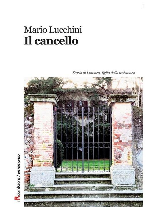 Il cancello - Mario Lucchini - ebook