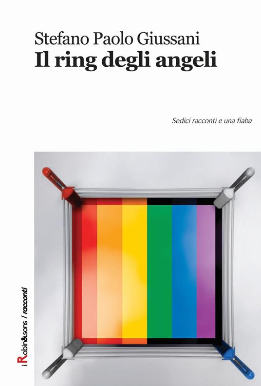Il ring degli angeli - Stefano P. Giussani - copertina