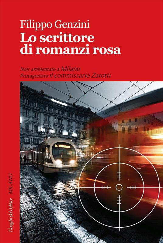 Lo scrittore di romanzi rosa - Filippo Genzini - copertina