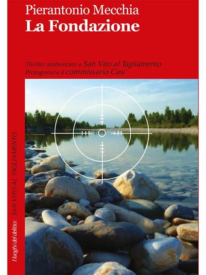 La fondazione - Pierantonio Mecchia - ebook