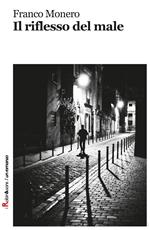 Il riflesso del male