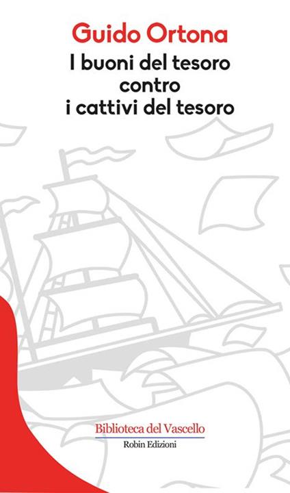I buoni del tesoro contro i cattivi del tesoro - Guido Ortona - ebook