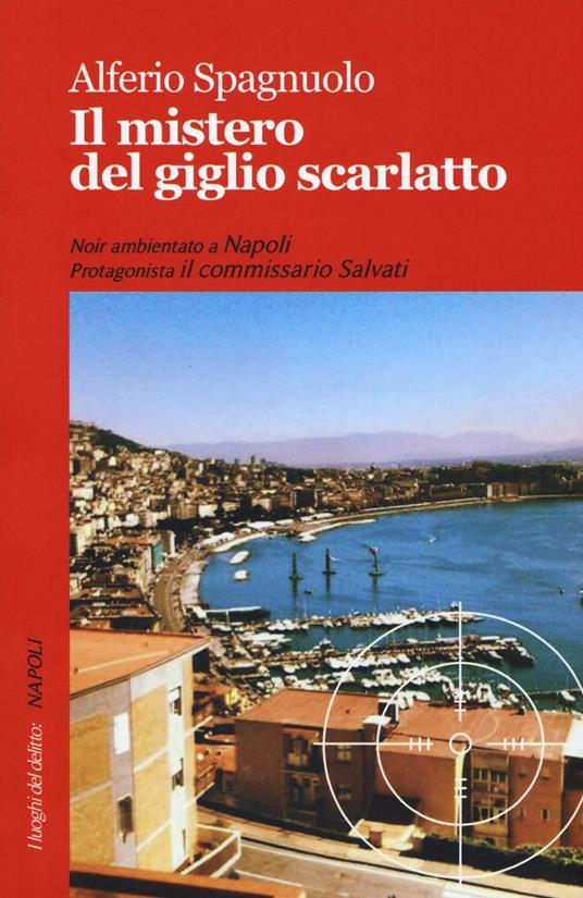 Il mistero del giglio scarlatto - Alferio Spagnuolo - copertina