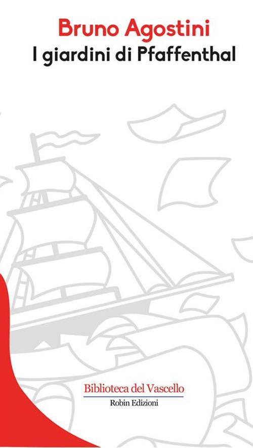 I giardini di Pfaffenthal - Bruno Agostini - ebook