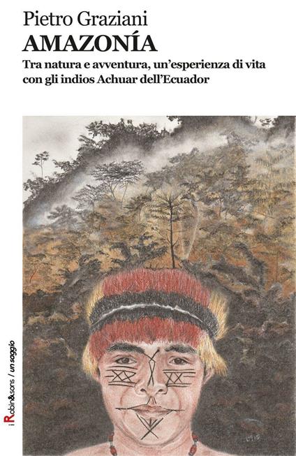 Amazonia - Pietro Graziani - copertina