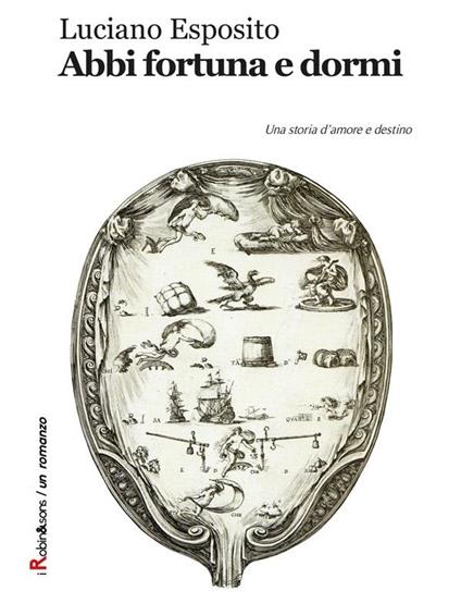 Abbi fortuna e dormi - Luciano Esposito - ebook