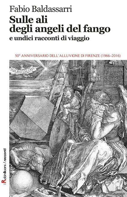 Sulle ali degli angeli del fango e undici racconti di viaggio - Fabio Baldassarri - copertina